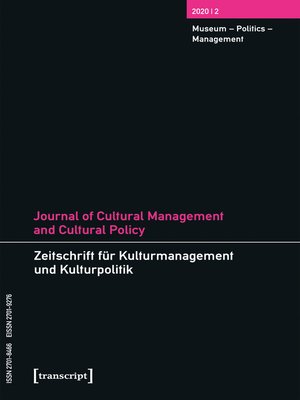 cover image of Journal of Cultural Management and Cultural Policy/Zeitschrift für Kulturmanagement und Kulturpolitik